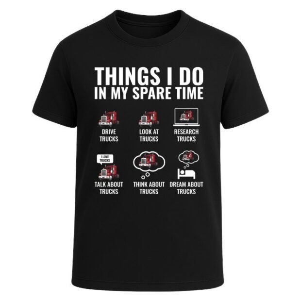 Things I Do In My Spare Time T-Shirts